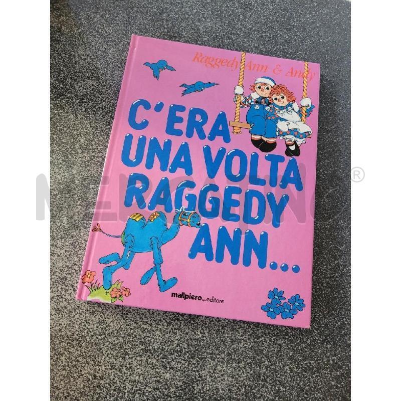 LIBRO C'ERA UNA VOLTA RAGGEY ANN...MALIPIERO | Mercatino dell'Usato Frossasco 1