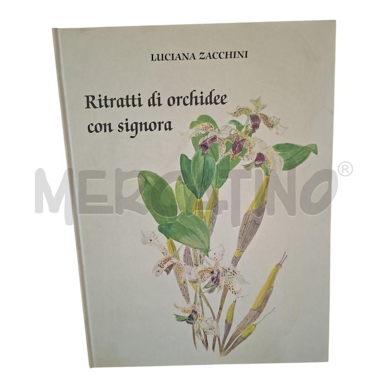 RITRATTI DI ORCHIDEE CON SIGNORA | Mercatino dell'Usato Frossasco 1