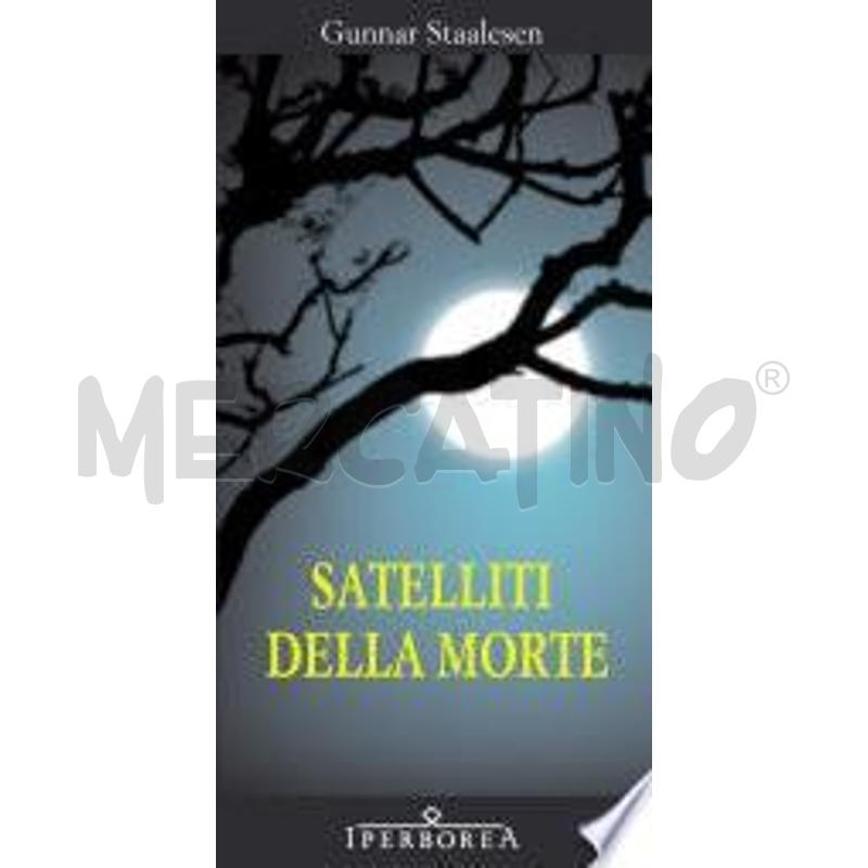 SATELLITI DELLA MORTE | Mercatino dell'Usato Frossasco 1