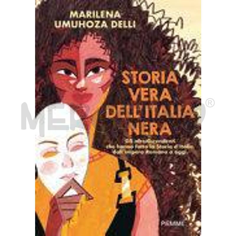 STORIA VERA DELL'ITALIA NERA. GLI AFRODISCENDENTI  | Mercatino dell'Usato Frossasco 1