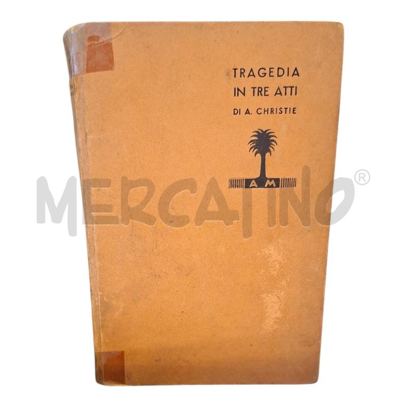 TRAGEDIA IN TRE ATTI AGATHA CHRISTIE MONDADORI 1937 | Mercatino dell'Usato Frossasco 1