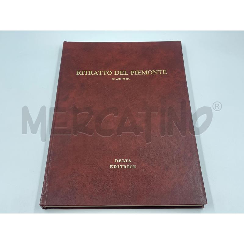 IL RITRATTO DEL PIEMONTE CHINE DI LUIGI ROCCA ED. 1974 | Mercatino dell'Usato Torino via ceresole 2
