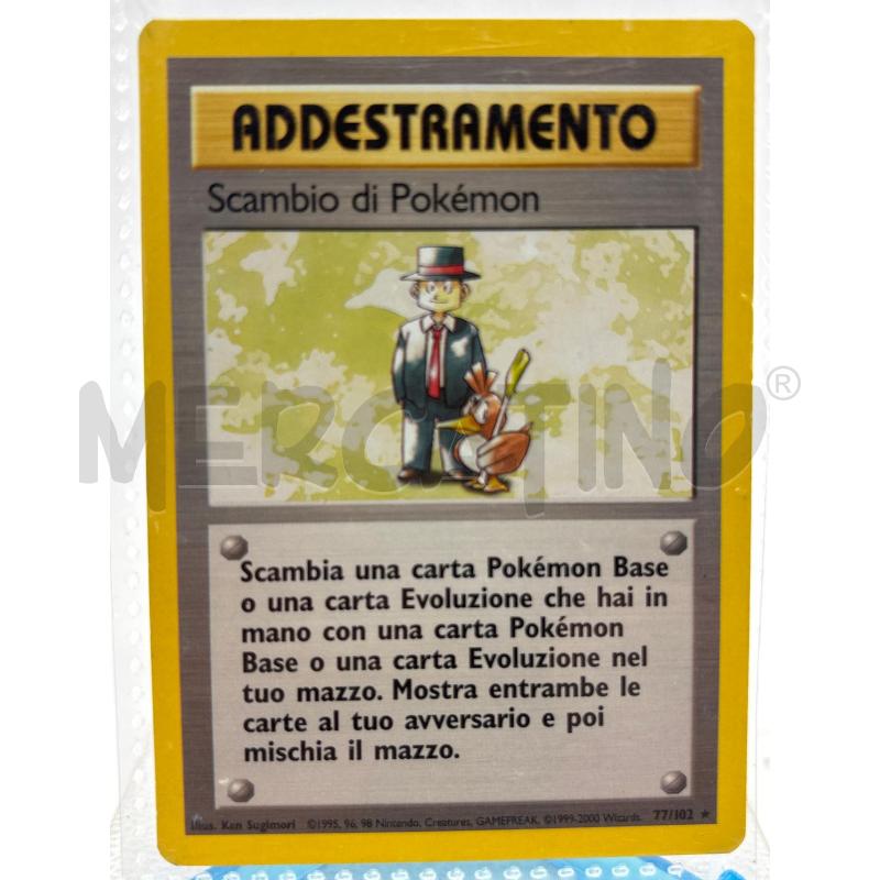 CARTA POKEMON SCAMBIO DI POKEMON SET BASE 77 / 102 | Mercatino dell'Usato Torino c.so traiano 1