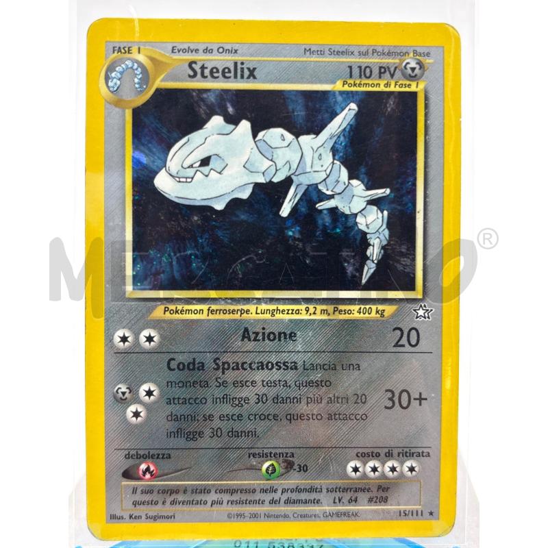 CARTA POKEMON STEELIX HOLO NEOGENESIS 15 / 111 | Mercatino dell'Usato Torino c.so traiano 1