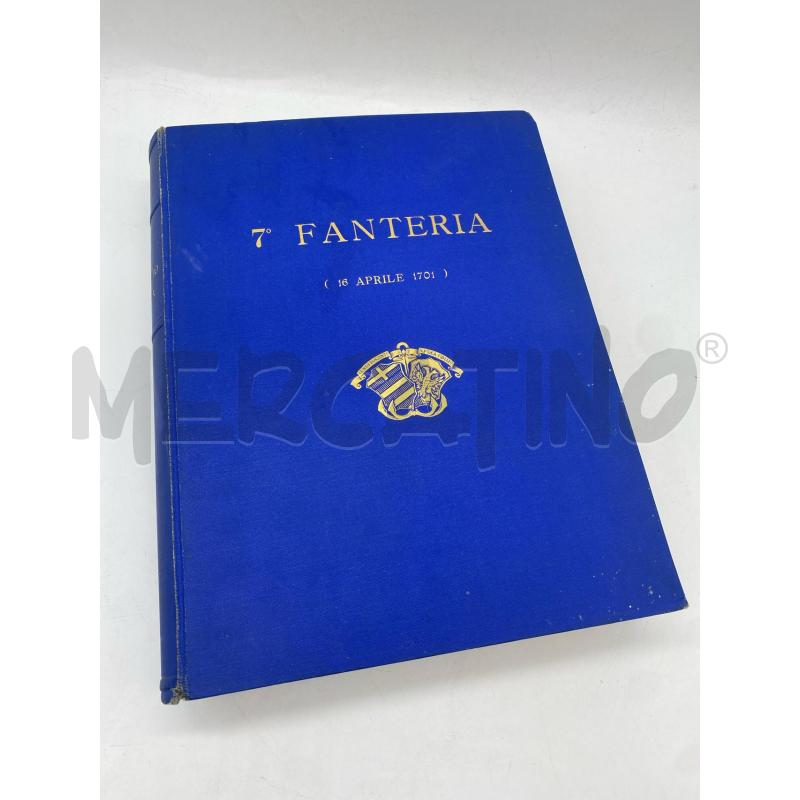 LIBRO MILITARE 7° REGGIMENTO FANTERIA  | Mercatino dell'Usato Torino c.so traiano 1