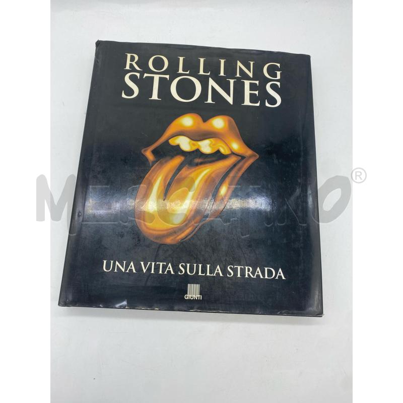 LIBRO ROLLING STONES UNA VITA SULLA STRADA | Mercatino dell'Usato Torino c.so traiano 1