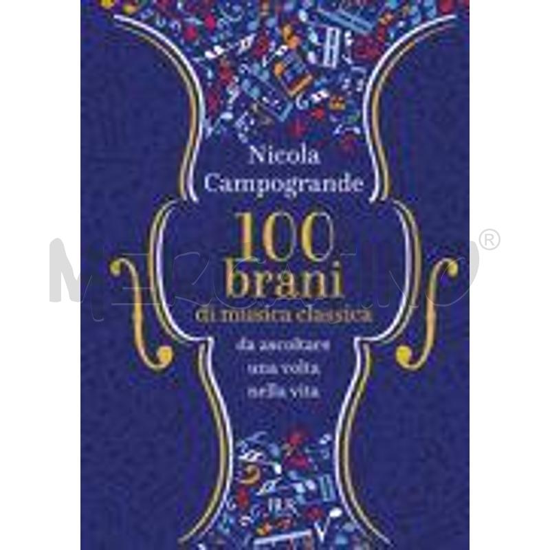 100 BRANI DI MUSICA CLASSICA DA ASCOLTARE UNA VOLT | Mercatino dell'Usato Torino tenivelli 1
