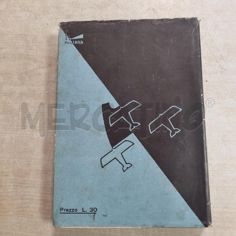 MUSSOLINI AVIATORE | Mercatino dell'Usato Torino tenivelli 3