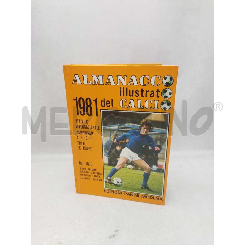 ALMANACCO ILLUSTRATO 1981 DEL CALCIO EDIZIONI PANINI MODENA | Mercatino dell'Usato Settimo torinese 1