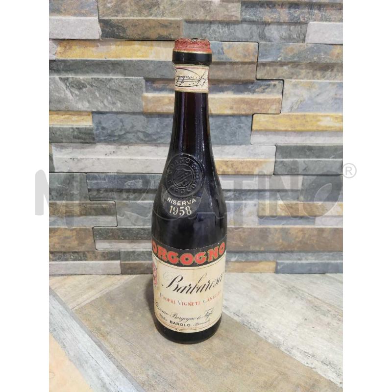 BOTTIGLIA BORGOGNO BARBARESCO 1958 RISERVA | Mercatino dell'Usato Settimo torinese 1
