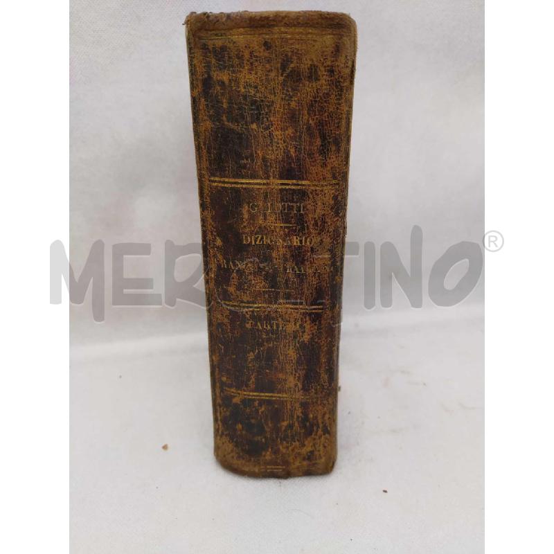 DIZIONARIO 1889 GHIOTTI  | Mercatino dell'Usato Settimo torinese 2