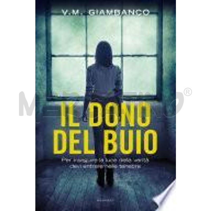 IL DONO DEL BUIO | Mercatino dell'Usato Settimo torinese 1