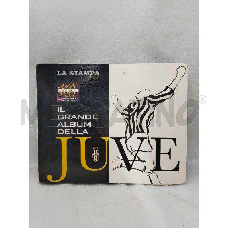 IL GRANDE ALBUM DELLA JUVE LA STAMPA | Mercatino dell'Usato Settimo torinese 1