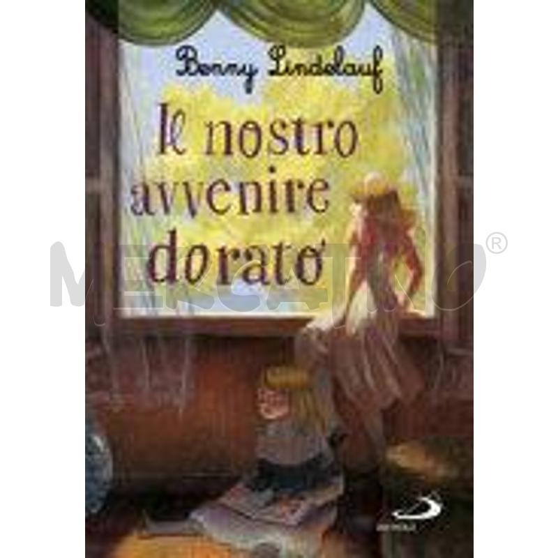 IL NOSTRO AVVENIRE DORATO | Mercatino dell'Usato Settimo torinese 1