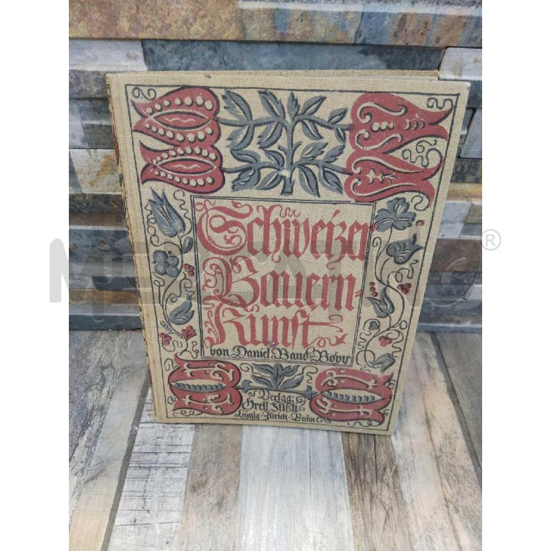 LIBRO DANIEL BAUD BOVY SCHMEIZER BAUERNFUNKT | Mercatino dell'Usato Settimo torinese 1