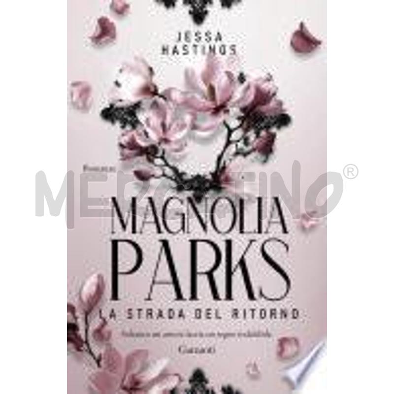 MAGNOLIA PARKS. LA STRADA DEL RITORNO | Mercatino dell'Usato Settimo torinese 1