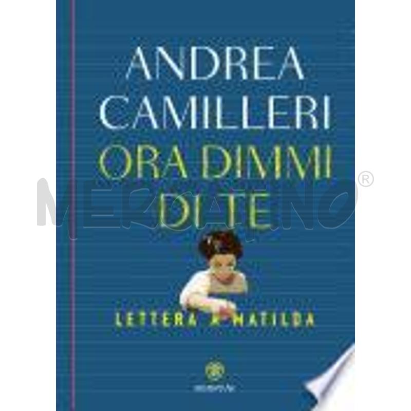 ORA DIMMI DI TE. LETTERA A MATILDA | Mercatino dell'Usato Settimo torinese 1