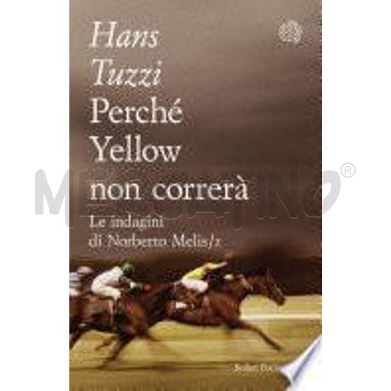 PERCHÉ YELLOW NON CORRERÀ | Mercatino dell'Usato Settimo torinese 1