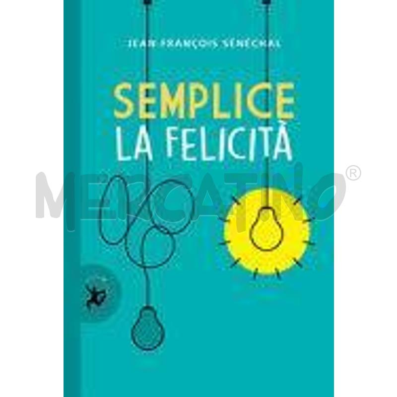 SEMPLICE LA FELICITÀ | Mercatino dell'Usato Settimo torinese 1