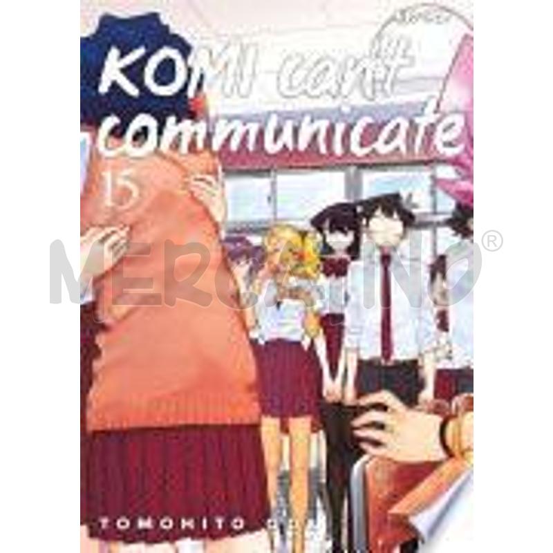 KOMI CAN'T COMMUNICATE (VOL. 15) | Mercatino dell'Usato Torino via lanzo 1