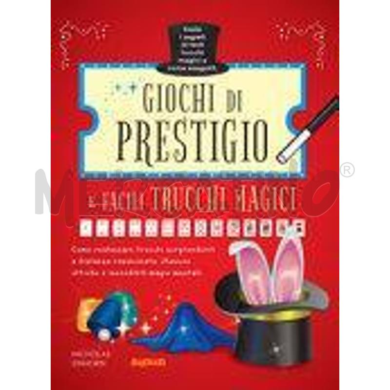GIOCHI DI PRESTIGIO E FACILI TRUCCHI MAGICI. EDIZ. | Mercatino dell'Usato Rivoli 1