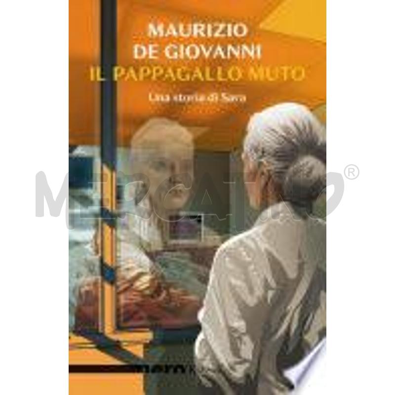 IL PAPPAGALLO MUTO. UNA STORIA DI SARA | Mercatino dell'Usato Rivoli 1