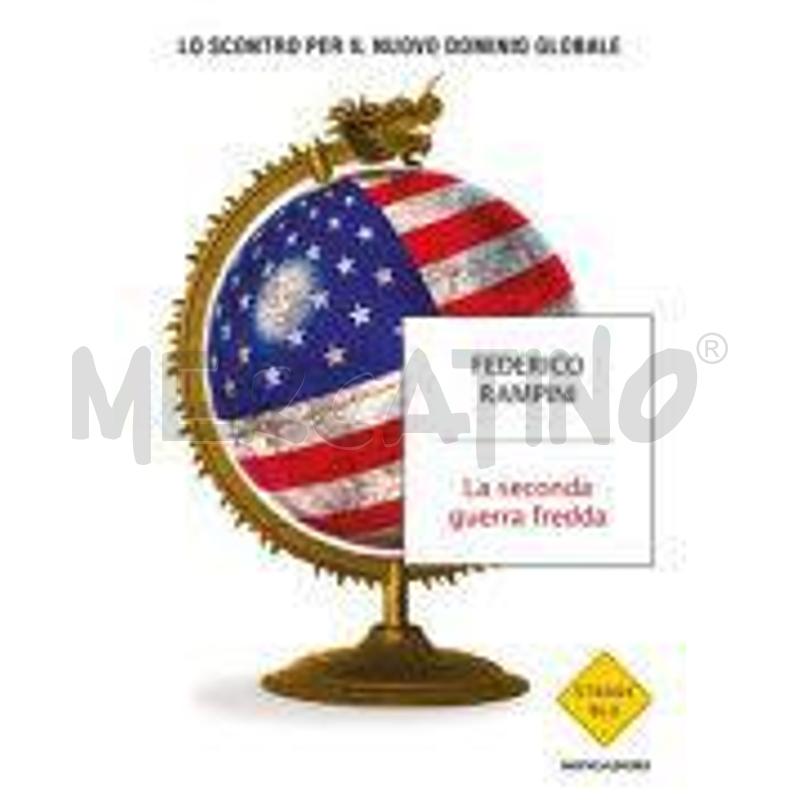 LA SECONDA GUERRA FREDDA. LO SCONTRO PER IL NUOVO  | Mercatino dell'Usato Rivoli 1