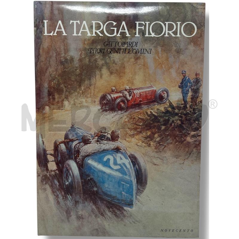 LA TARGA FLORIO - GATTOPARDI PILOTI GENTILUOMINI | Mercatino dell'Usato Rivoli 1