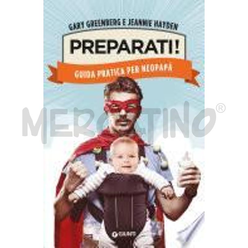 PREPARATI! GUIDA PRATICA PER NEOPAPÀ | Mercatino dell'Usato Rivoli 1