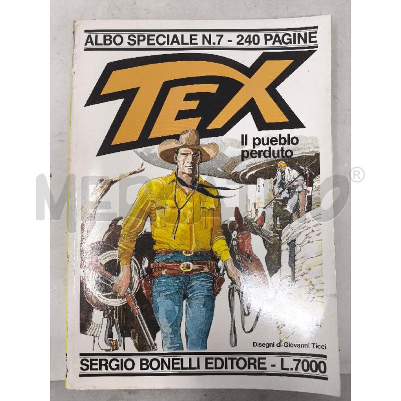 TEX IL PUEBLO PERDUTO - ALBO SPECIALE N.7 - 240 PAGINE | Mercatino dell'Usato Rivoli 1