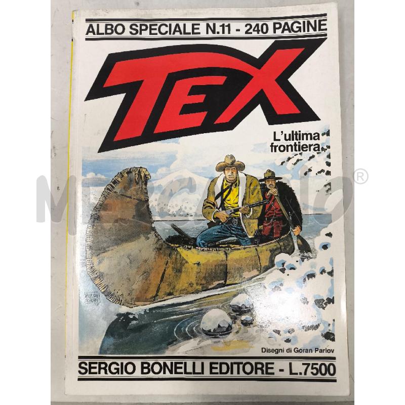 TEX L'ULTIMA FRONTIERA - ALBO SPECIALE N.11 - 240 PAGINE | Mercatino dell'Usato Rivoli 1