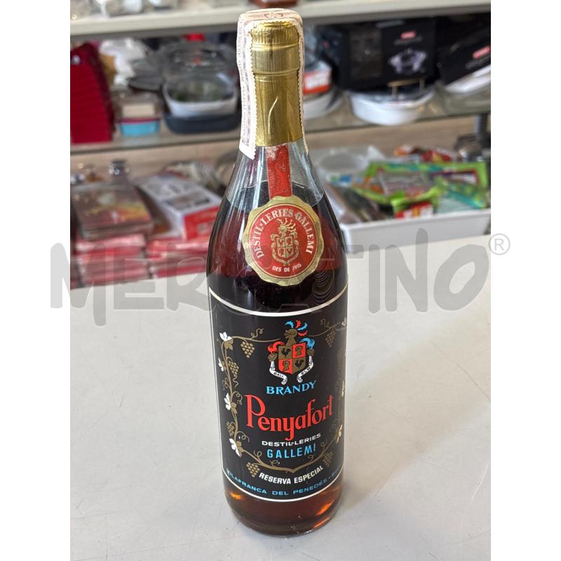 BOTTIGLIA COLLEZIONE PENYAFORT BRANDY GALLEMI | Mercatino dell'Usato Rivarolo canavese 1