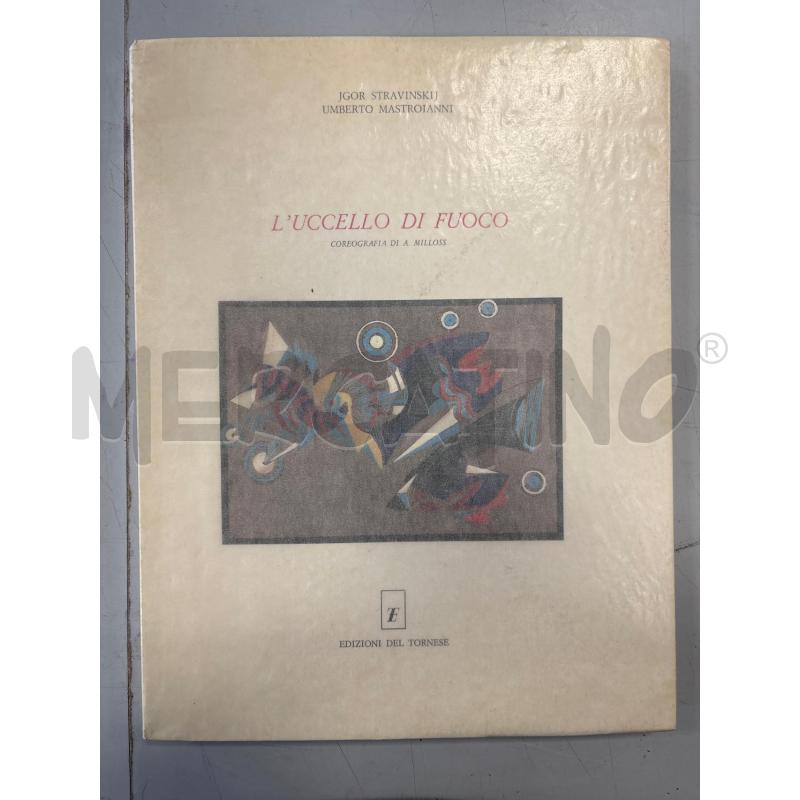 L'UCCELLO DI FUOCO IGOR STRAVINSKIJ | Mercatino dell'Usato Rivarolo canavese 1