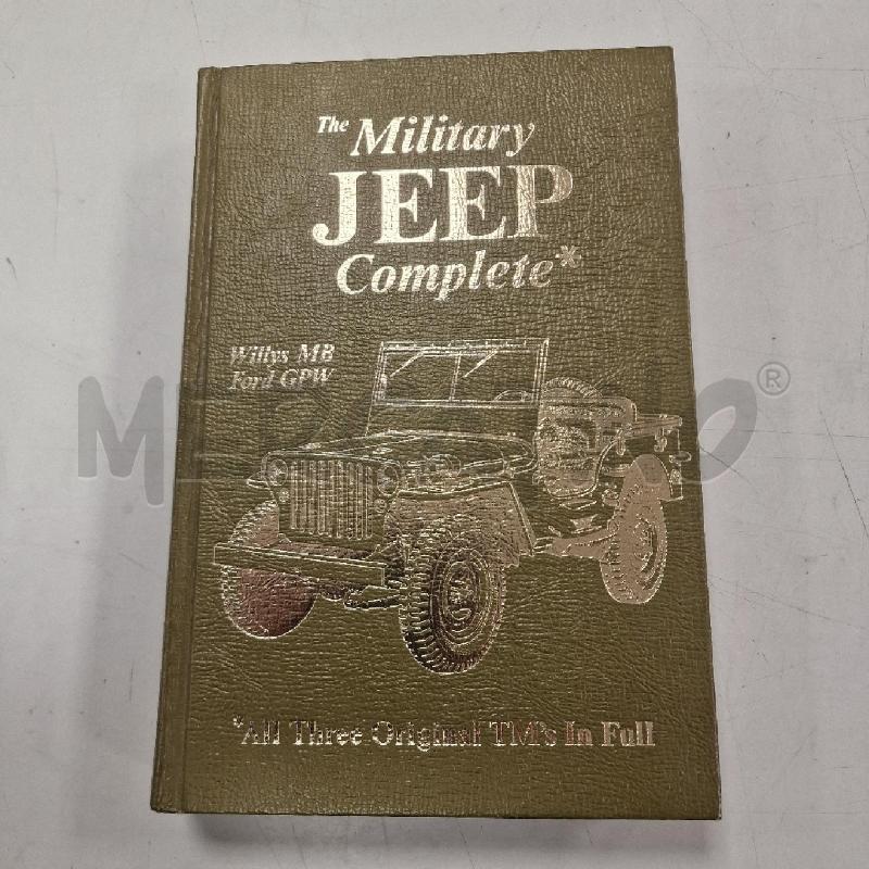THE MILITARY JEEP COMPLETE WILLS MB FORD GPW  | Mercatino dell'Usato Rivarolo canavese 1