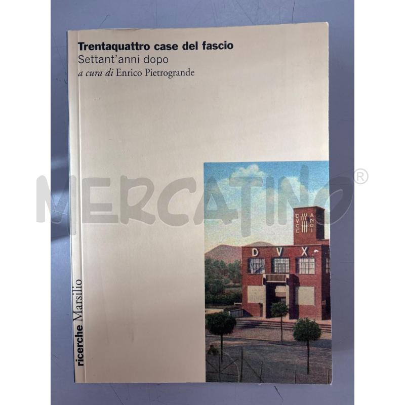 TRENTAQUATTRO CASE DEL FASCIO | Mercatino dell'Usato Rivarolo canavese 1