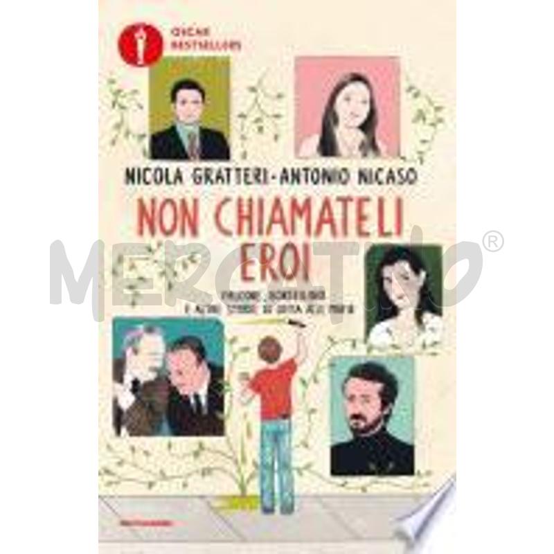 NON CHIAMATELI EROI. FALCONE, BORSELLINO E ALTRE S | Mercatino dell'Usato Nichelino via scarrone 1