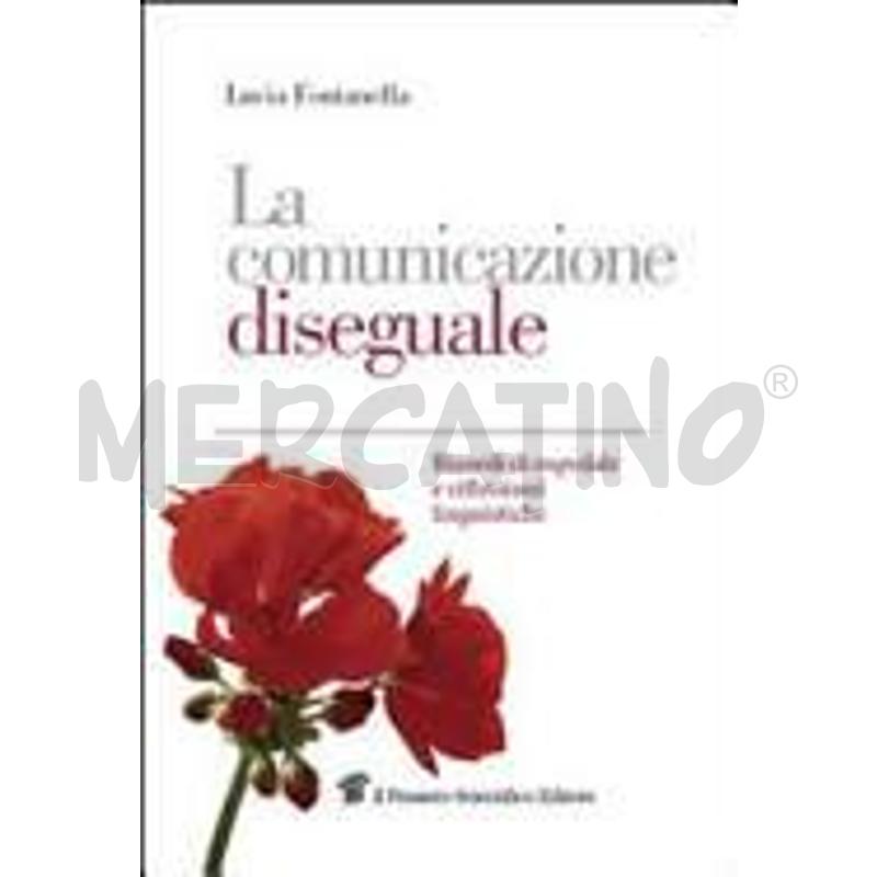 LA COMUNICAZIONE DISEGUALE. RICORDI DI OSPEDALE E  | Mercatino dell'Usato Leini' 1