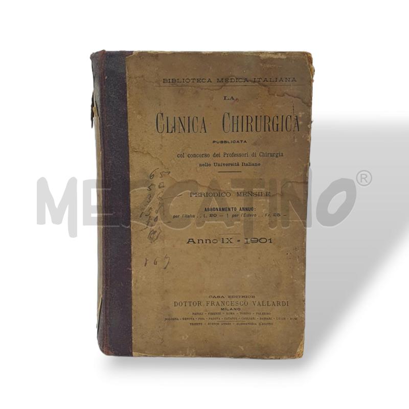 CLINICA CHIRURGICA PUBBLICATA ANNO IX 1901 DOTTOR FRANCESCO VALLARDI | Mercatino dell'Usato Osasco 1