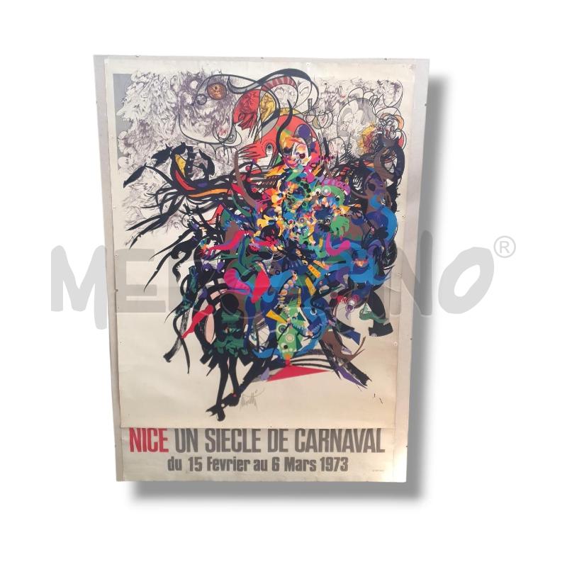 COLLEZIONE MANIFESTO NICE UN SIECLE DE CARNAVAL 1973 ARTISTA MORETTI 78X109  | Mercatino dell'Usato Osasco 1