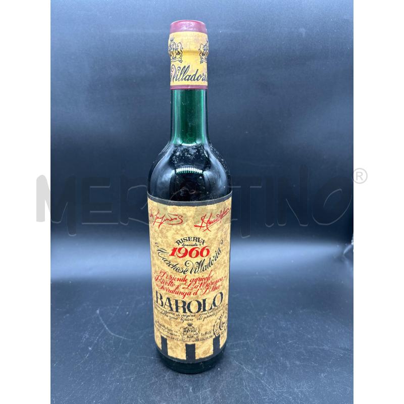 BOTTIGLIA BAROLO 1966 VILLADORIA | Mercatino dell'Usato Burolo 1