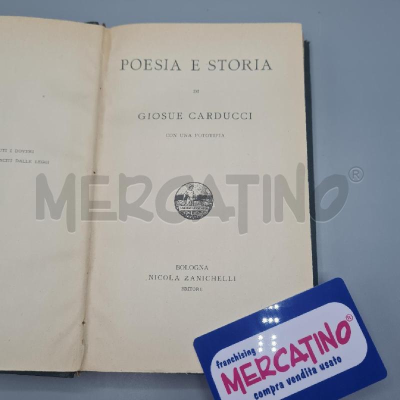 CARDUCCI POESIA E STORIA ZANICHELLI 1904 | Mercatino dell'Usato Torino san paolo 2