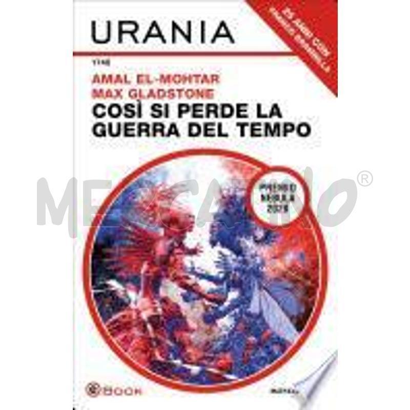 COSÌ SI PERDE LA GUERRA DEL TEMPO (URANIA) | Mercatino dell'Usato Torino san paolo 1