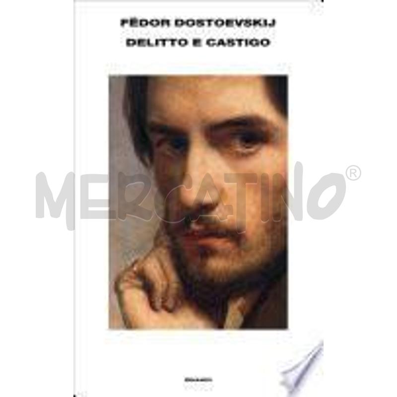 DELITTO E CASTIGO (EINAUDI) | Mercatino dell'Usato Torino san paolo 1