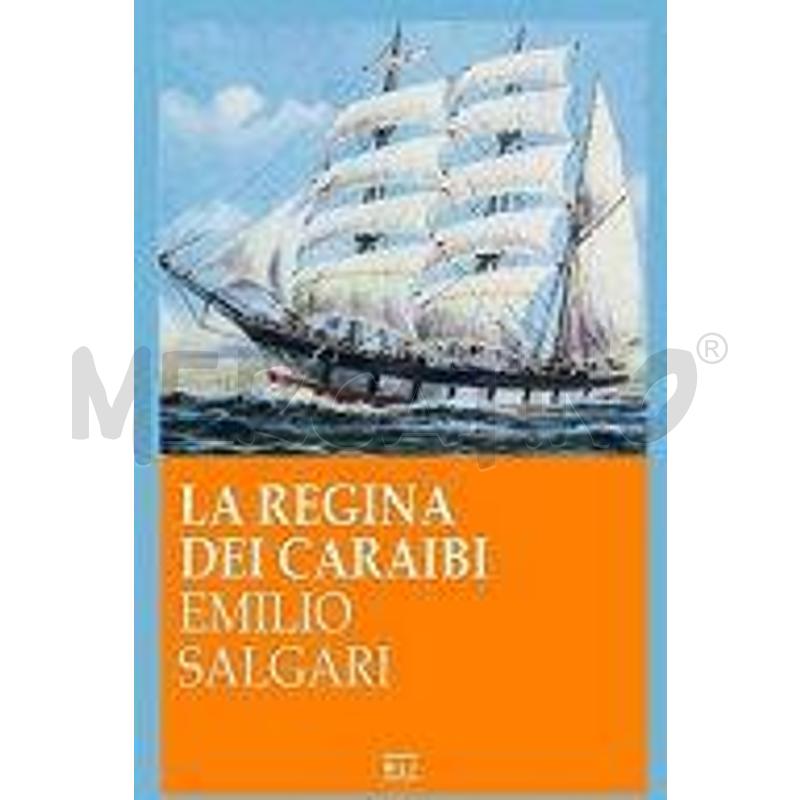 EMILIO SALGARI - LA REGINA DEI CARAIBI | Mercatino dell'Usato Torino san paolo 1