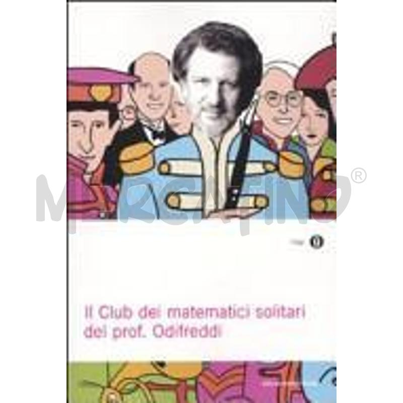 IL CLUB DEI MATEMATICI SOLITARI DEL PROF. ODIFREDD | Mercatino dell'Usato Torino san paolo 1