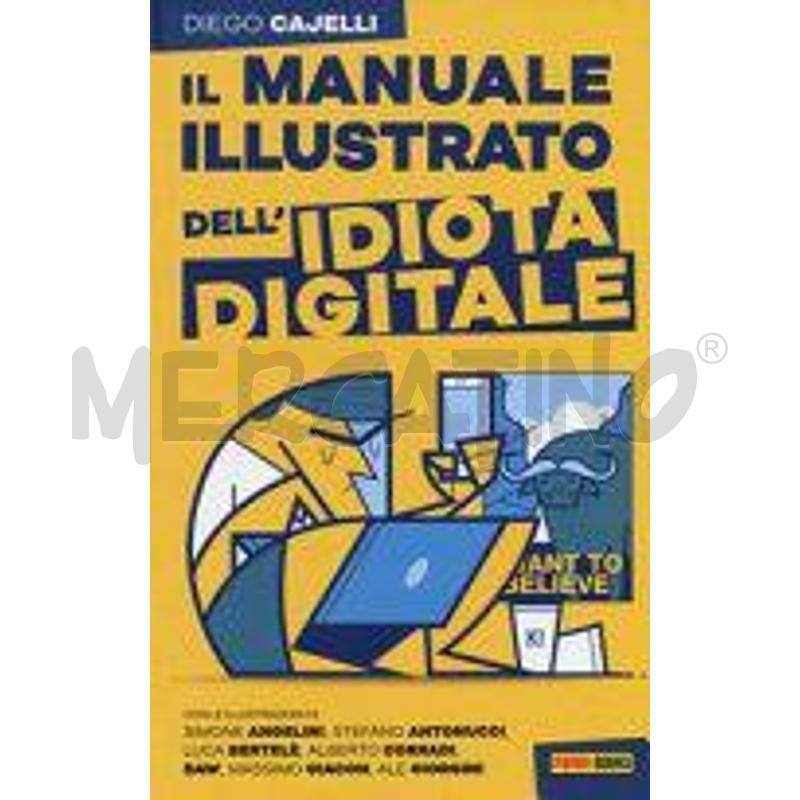IL MANUALE ILLUSTRATO DELL'IDIOTA DIGITALE | Mercatino dell'Usato Torino san paolo 1