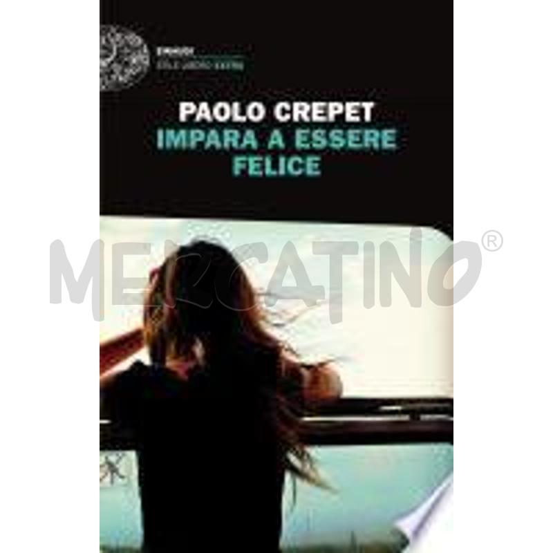 IMPARA A ESSERE FELICE | Mercatino dell'Usato Torino san paolo 1