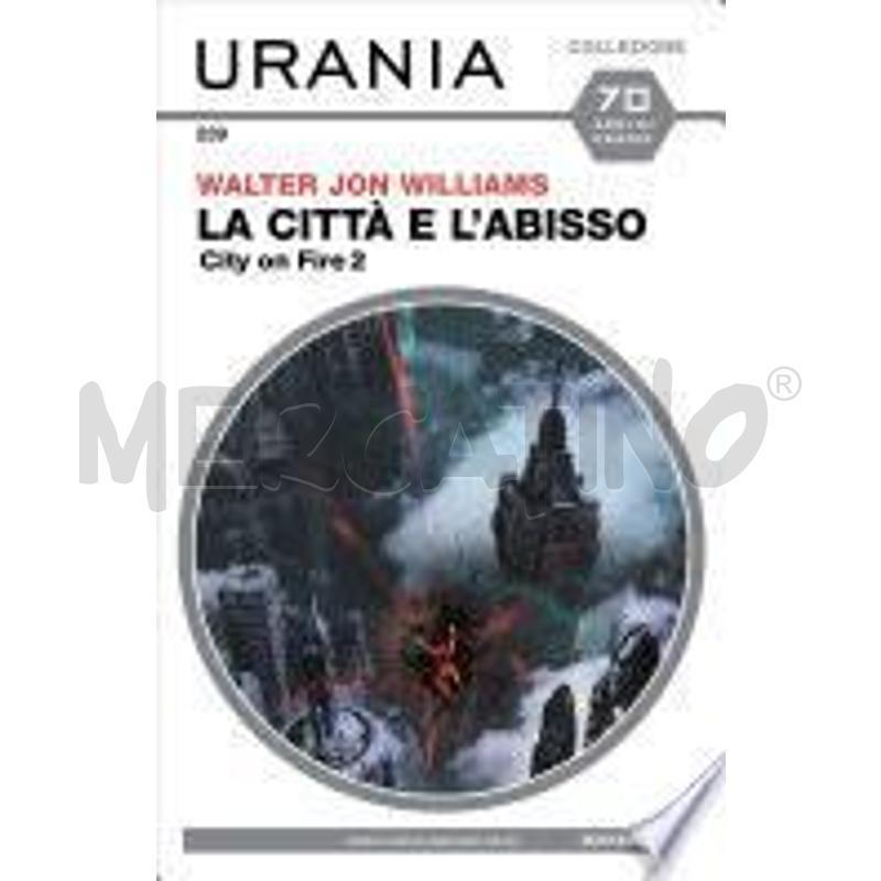 LA CITTÀ E L'ABISSO (URANIA) | Mercatino dell'Usato Torino san paolo 1