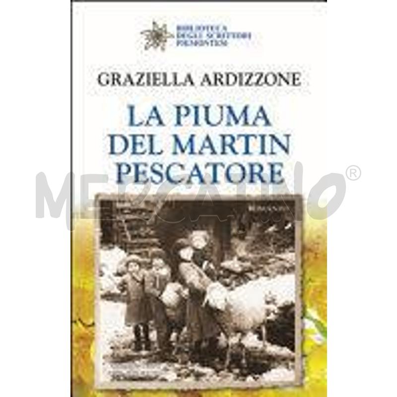 LA PIUMA DEL MARTIN PESCATORE | Mercatino dell'Usato Torino san paolo 1