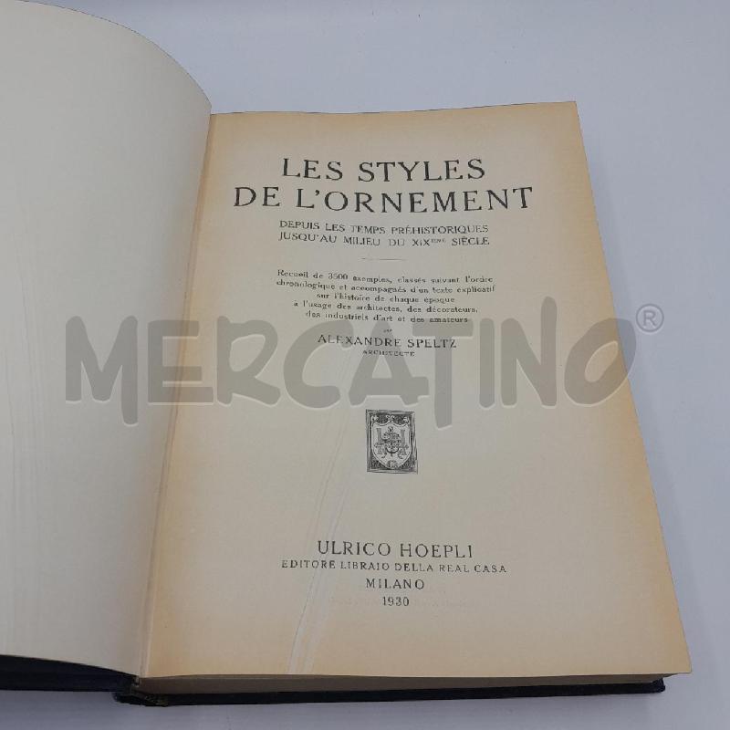 LES STYLES DE L'ORNMENT A SPELTZ HOEPLI 1930 | Mercatino dell'Usato Torino san paolo 4